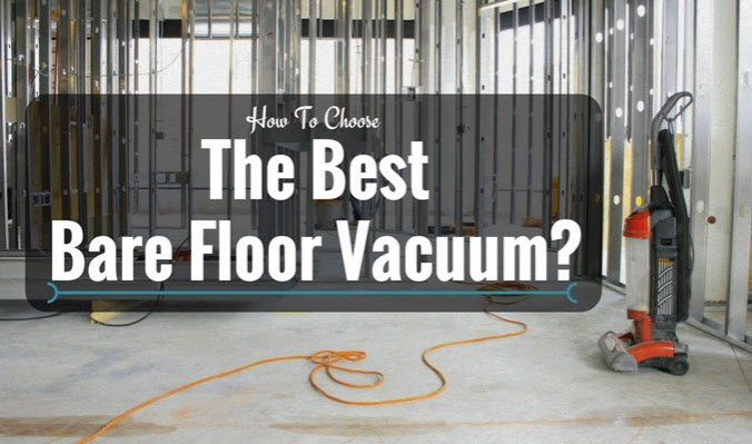 best bare floor vacuum
